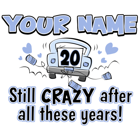 Crazy Anniversary
