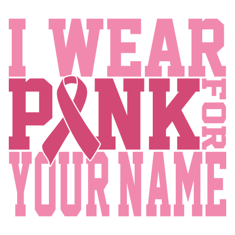 I Wear Pink
