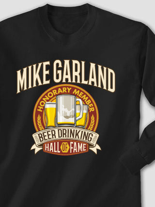 Beer Drinking Hall Of Fame : Printed Long Sleeves