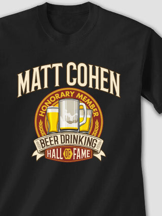 Beer Drinking Hall Of Fame : Printed T-Shirts
