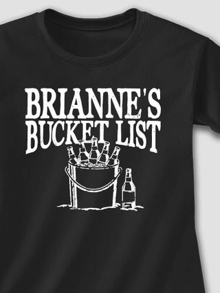 Bucket List : Printed T-Shirts