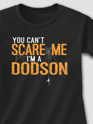 Can't Scare Me : Printed T-Shirts