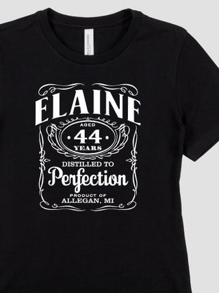 Distilled to Perfection : Premium Ladies T-Shirts