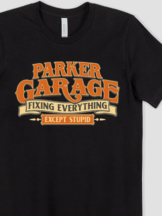 Fixing Everything Garage : Printed T-Shirts