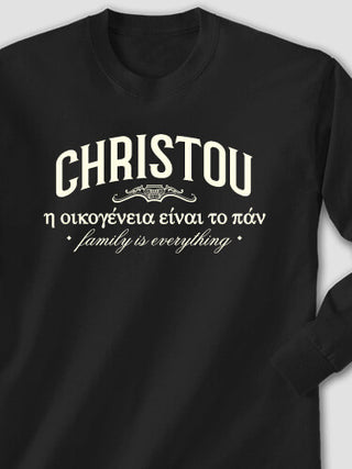 Greek Family Is Everything : Printed Long Sleeves