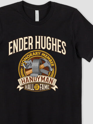 Handyman Hall Of Fame : Printed T-Shirts