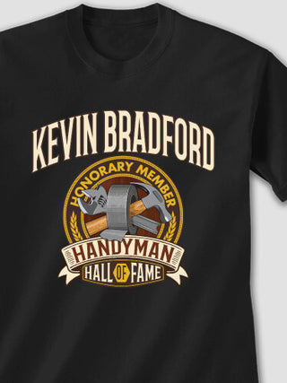 Handyman Hall Of Fame : Printed T-Shirts