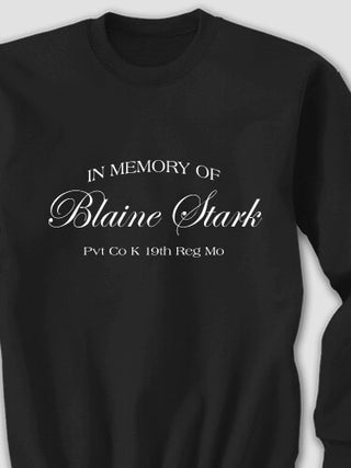 In Memory Of : Printed Sweatshirts