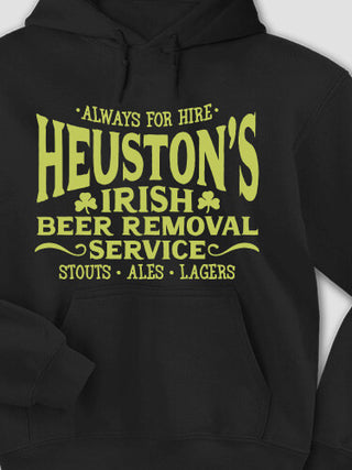 Irish Beer Removal Service : Printed Hoodies