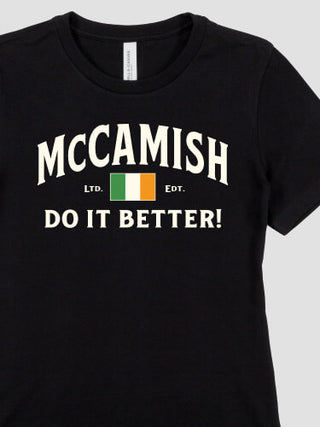 Irish Do It Better : Premium Ladies T-Shirts