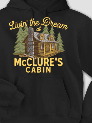 Livin' The Dream Cabin : Printed Hoodies