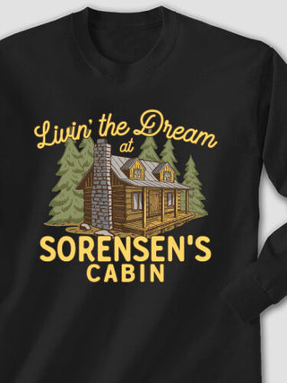 Livin' The Dream Cabin : Printed Long Sleeves