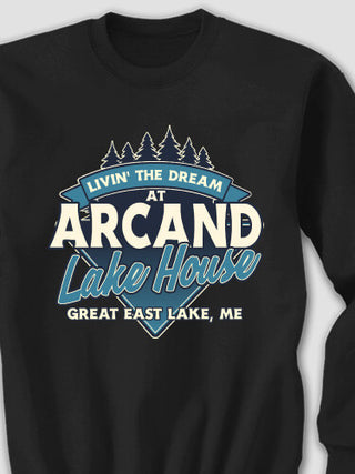 Livin' The Dream Lake House : Printed Sweatshirts