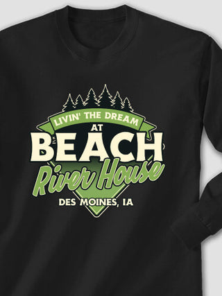 Livin' The Dream River House : Printed Long Sleeves
