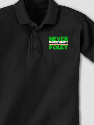 Never Underestimate Irish : Embroidered Polo Shirts