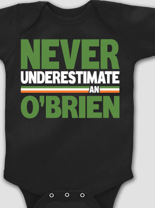Never Underestimate Irish : Printed Baby Bodysuits
