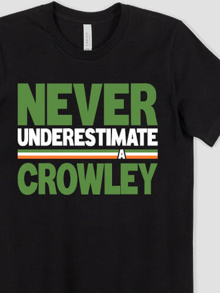 Never Underestimate Irish : Printed T-Shirts