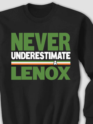 Never Underestimate Irish : Printed Sweatshirts