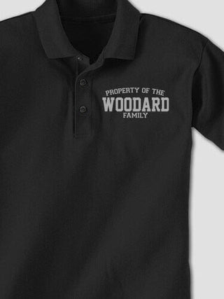 Property of Family : Embroidered Polo Shirts