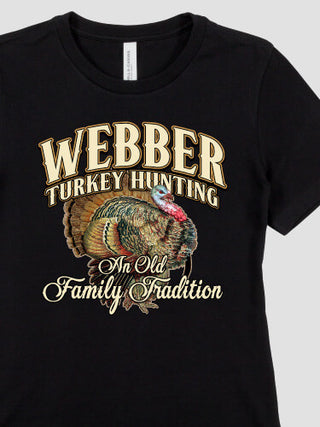 Turkey Hunting Family Tradition : Premium Ladies T-Shirts
