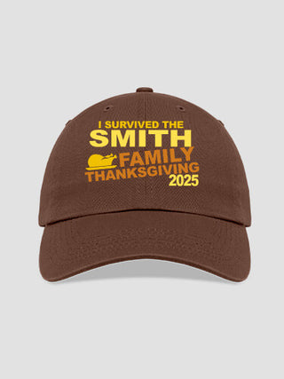 I Survived Thanksgiving : Embroidered Baseball Hats