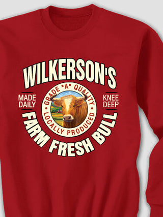 Farm Fresh Bull : Printed Sweatshirts