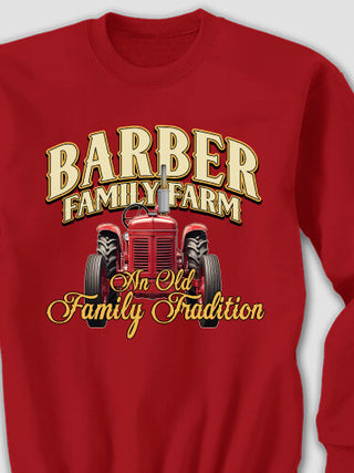 Farming Family Tradition : Printed Sweatshirts