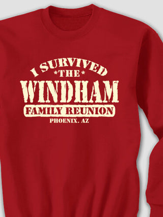 I Survived Reunion : Printed Sweatshirts
