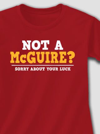 Sorry About Your Luck : Printed T-Shirts