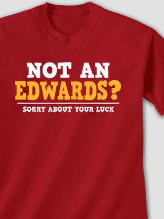 Sorry About Your Luck : Printed T-Shirts