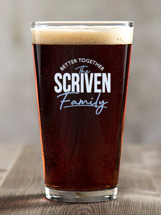 Better Together Family : Pint Glasses - Color Printed