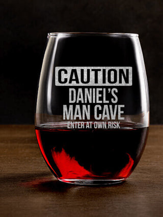 Caution Man Cave : Stemless Wine Glasses - Engraved