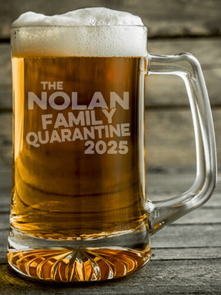 Family Quarantine : Beer Mugs - Engraved