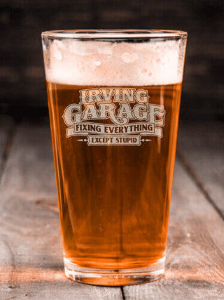 Fixing Everything Garage : Pint Glasses - Engraved