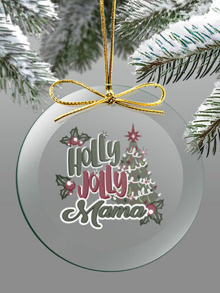 Holly Jolly : 4 Inch Round Glass Ornament