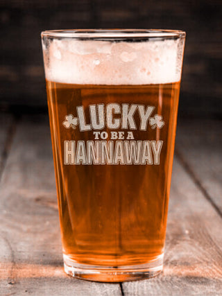 Lucky To Be : Pint Glasses - Engraved