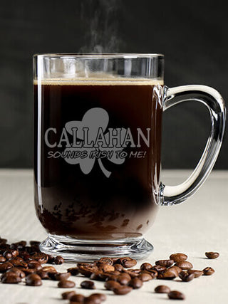 Sounds Irish to Me : Coffee Mugs - Engraved