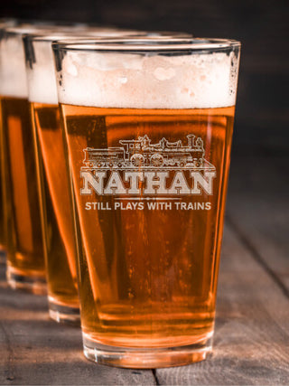 Still Plays With Trains : Pint Glasses - Engraved