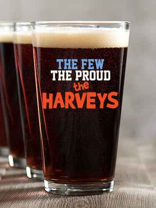 The Few The Proud : Pint Glasses - Color Printed