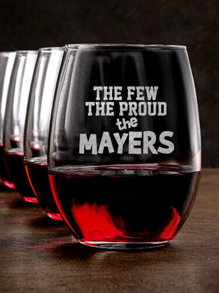 The Few The Proud : Stemless Wine Glasses - Engraved