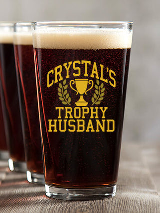 Trophy Husband : Pint Glasses - Color Printed
