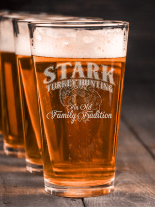 Turkey Hunting Family Tradition : Pint Glasses - Engraved