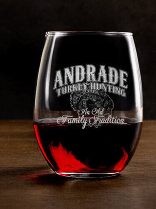 Turkey Hunting Family Tradition : Stemless Wine Glasses - Engraved