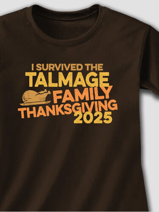 I Survived Thanksgiving : Printed T-Shirts