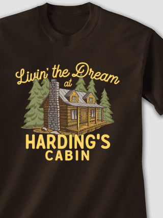 Livin' The Dream Cabin : Printed T-Shirts