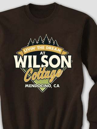 Livin' The Dream Cottage : Printed Sweatshirts