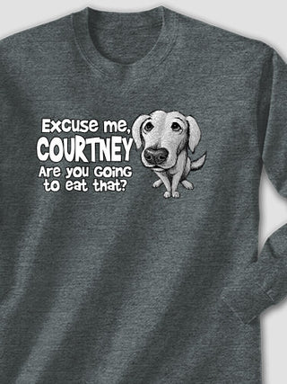 Excuse Me Dog : Printed Long Sleeves