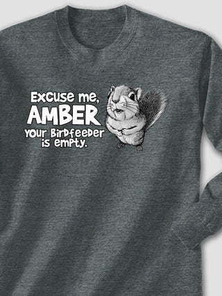 Excuse Me Squirrel : Printed Long Sleeves