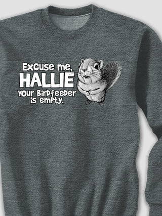 Excuse Me Squirrel : Printed Sweatshirts