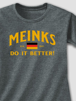 Germans Do It Better : Printed T-Shirts